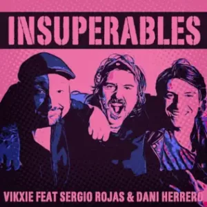 Estreno: Nuevo single «Insuperables»